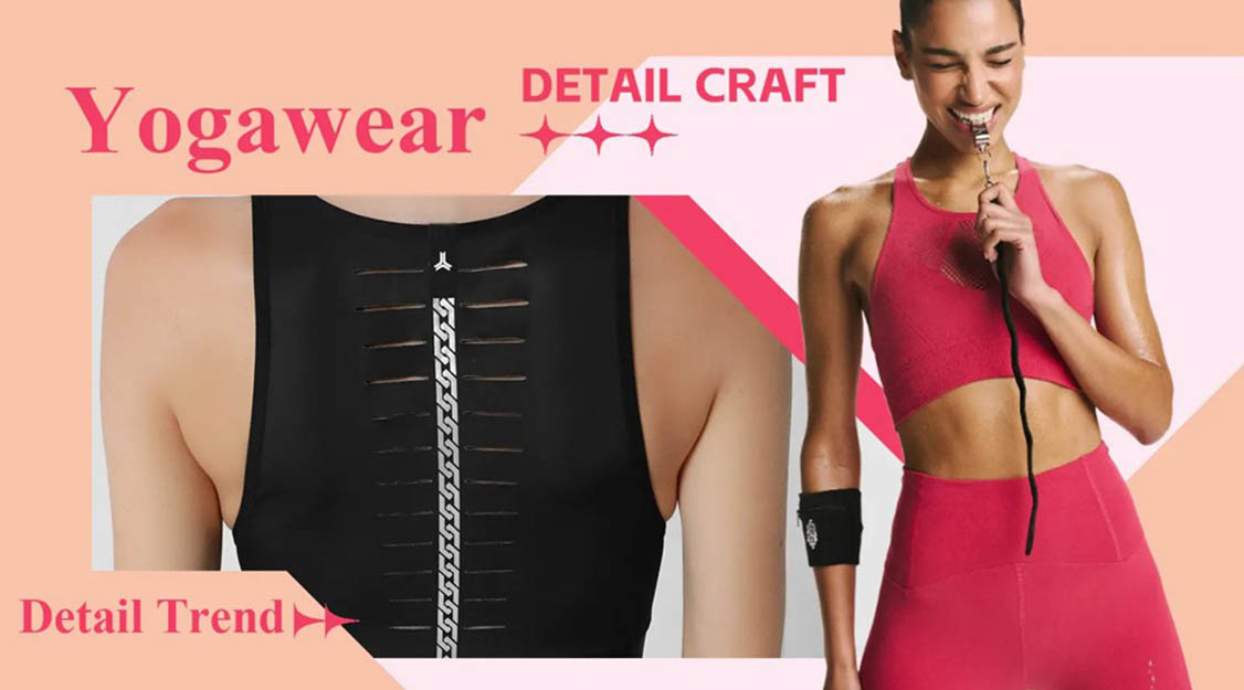 Day-to-night Comfort -- The Detail & Craft Trend for Yogawear