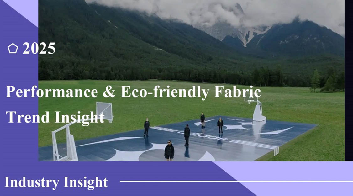 2025 Performance & Eco-Friendly Fabric Industry Insight - Hot New