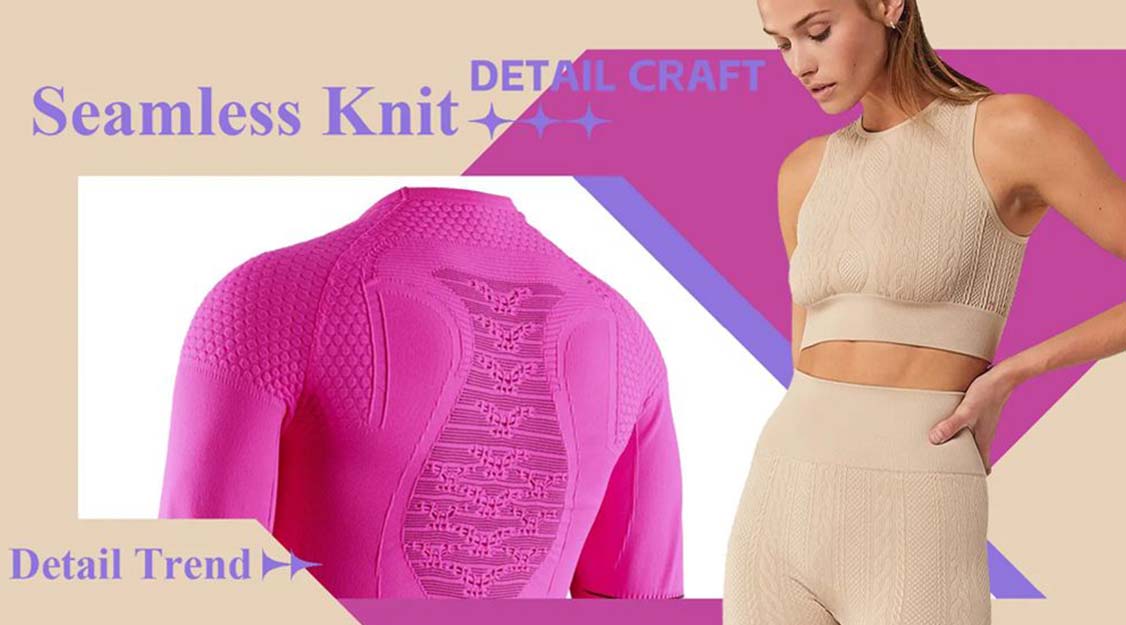 The Detail & Craft Trend for Seamless Knit