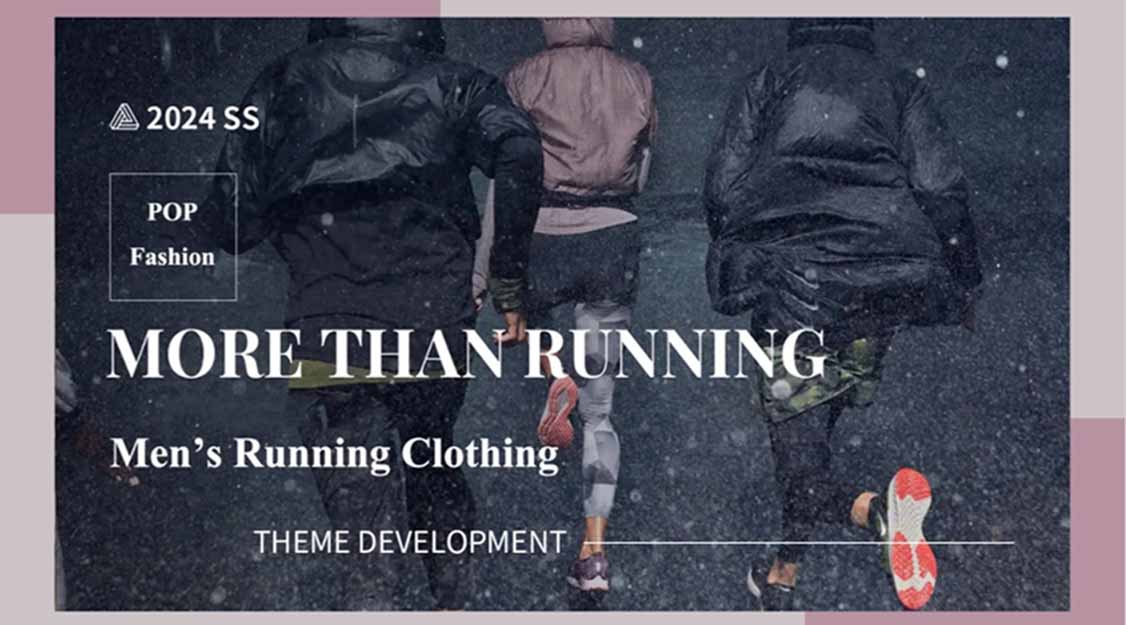 More Than Running -- The Design Development of Men's Running Clothing